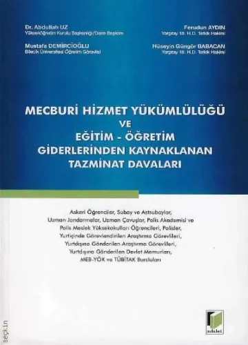 Mecburi Hizmet Yükümlülüğü ve Eğitim- Öğretim Giderlerinden Kaynaklanan Tazminat Davaları