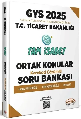 Editör Yayınları 2025 T.C. Ticaret Bakanlığı Tam İsabet GYS Ortak Konular Soru Bankası - Karekod Çözümlü