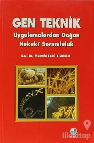 Gen Teknik - Uygulamalardan Doğan Hukuki Sorumluluk