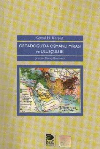 Ortadoğu'da Osmanlı Mirası ve Ulusçuluk