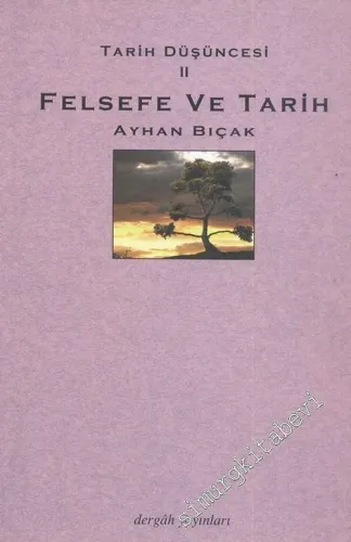Tarih Düşüncesi 2: Felsefe ve Tarih
