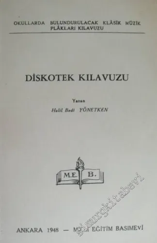 Diskotek Kılavuzu: Okullarda Bulundurulacak Klasik Müzik Plakları Kılavuzu -        1947