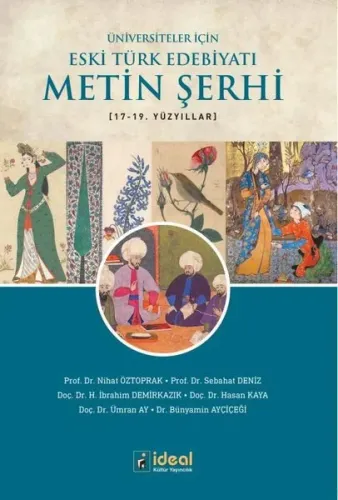 Üniversiteler İçin Eski Türk Edebiyatı Metin Şerhi 17-19. Yüzyıllar