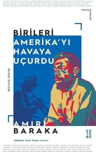 Birileri Amerika'yı Havaya Uçurdu;Seçilmiş Şiirler