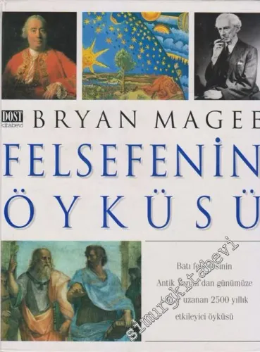 Felsefenin Öyküsü: Batı Felsefesinin Antik Yunan'dan Günümüze Kadar Uz