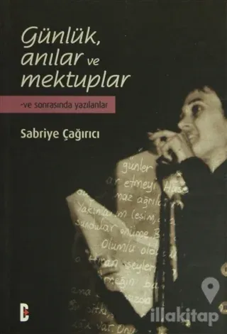 Günlük, Anılar ve Mektuplar