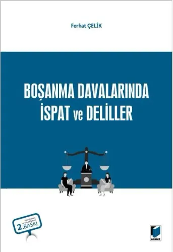 Boşanma Davalarında İspat ve Deliller