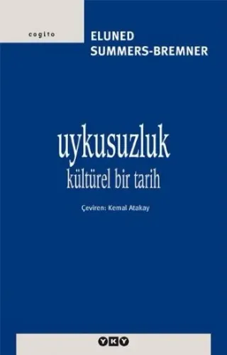 Uykusuzluk; Kültürel Bir Tarih