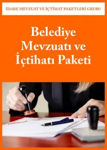 Belediye Mevzuatı ve İçtihatı Paketi