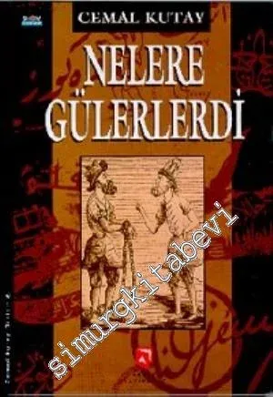 Nelere Gülerlerdi -        1998