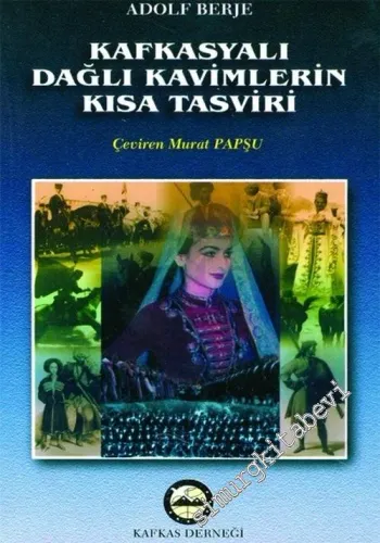 Kafkasyalı Dağlı Kavimlerin Kısa Tasviri -        1999