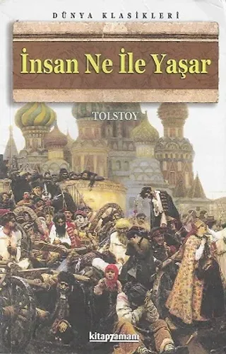 İnsan Ne İle Yaşar?