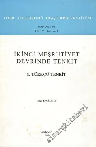 İkinci Meşrutiyet Devrinde Tenkit: 1. Türkçü Tenkit -        1995