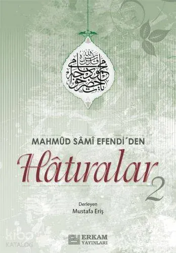 Mahmut Sami Efendiden Hatıralar 2