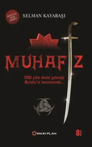 Muhafız; 2000 Yıllık Devlet Geleneği Muhafız'ın Korumasında