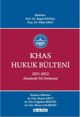 KHAS Hukuk Bülteni 2021-2022 Akademik Yılı Derlemesi