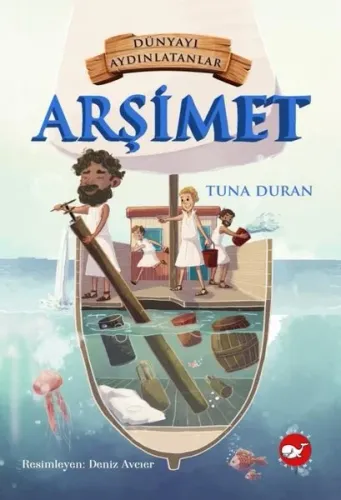 Arşimet-Dünyayı Aydınlatanlar