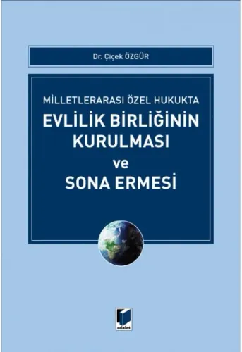 Evlilik Birliğinin Kurulması ve Sona Ermesi