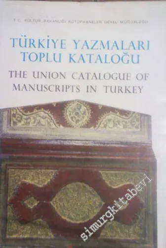TÜYATOK Türkiye Yazmaları Toplu Kataloğu 05 / I = The Union Catalogue Manuscripts in Turkey - Amasya Bayezid İl Halk Kütüphanesi -