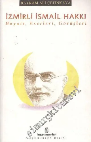 İzmirli İsmail Hakkı Hayatı, Eserleri, Görüşleri -        2000