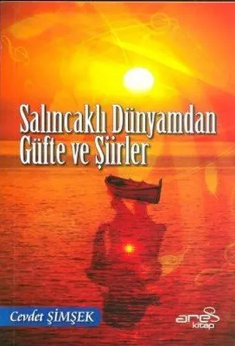 Salıncaklı Dünyamdan Güfte ve Şiirler