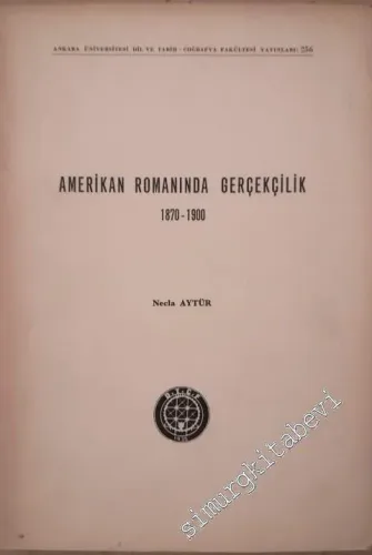 Amerikan Romanında Gerçekçilik 1870 - 1900 -        1987