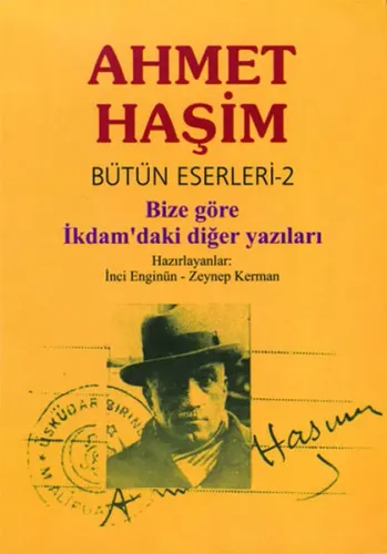 Bize Göre İkdamdaki Diğer Yazıları