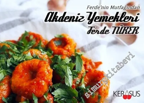 Akdeniz Yemekleri - Ferde'nin Mutfağından -