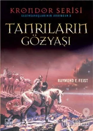Tanrıların Gözyaşı Gediksavaşlarının Ardından -  Krondor Serisi