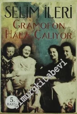 Gramofon Hâlâ Çalıyor -