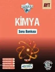 OKYANUS AYT ICEBERG KİMYA SORU BANKASI