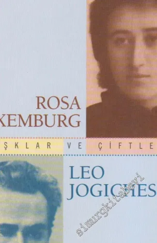Rosa Luxemburg - Leo Jogiches: Devrim Zamanında Aşk -        1999