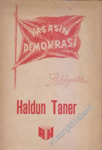 Yaşasın Demokrasi : Hikâyeler -