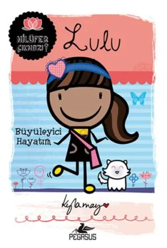 Lulu Büyüleyici Hayatım