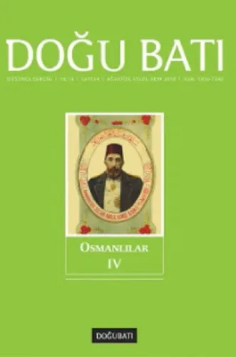 Doğu Batı Düşünce Dergisi Sayı:54 Osmanlılar 4