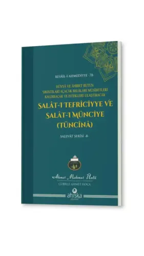 Salatı Tefriciyye Ve Salatı Münciye Tüncina