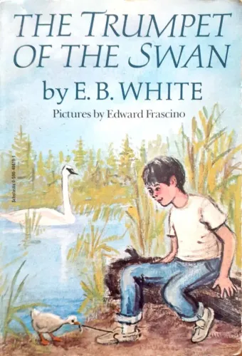 The Trumpet Of The Swan E.B.White Harper Collins Publishers