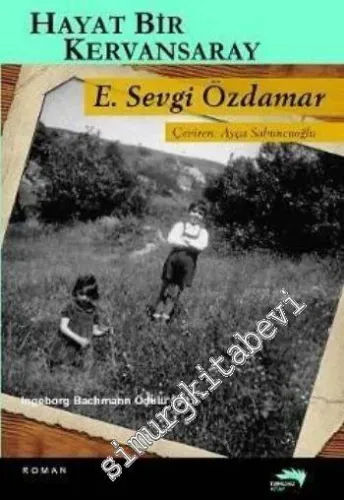 Hayat Bir Kervansaray  -