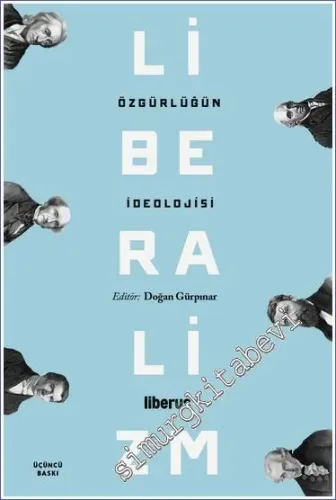 Özgürlüğün İdeolojisi Liberalizm -         2022
