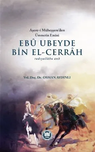 Ebu Ubeyde Bin El-Cerrah (r.a.)