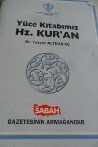 Yüce Kitabımız Hz. Kur'an