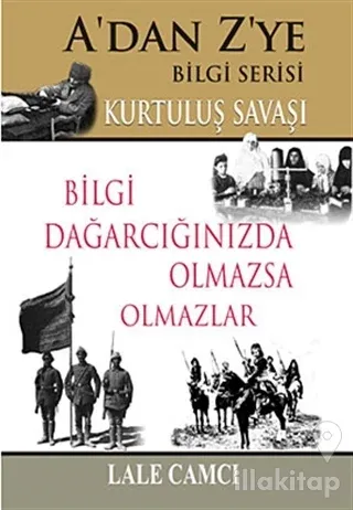 A'dan Z'ye Bilgi Serisi - Kurtuluş Savaşı (Ciltli)