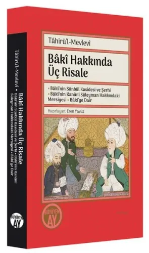 Bâkî Hakkında Üç Risale;Tâhirü’l-Mevlevî