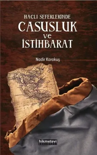 Haçlı Seferlerinde Casusluk Ve İstihbarat