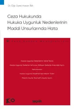 Ceza Hukukunda Hukuka Uygunluk Nedenlerinin Maddi Unsurlarında Hata