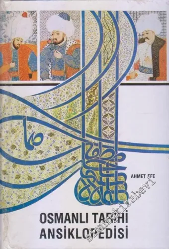 Osmanlı Tarihi Ansiklopedisi CİLTLİ -