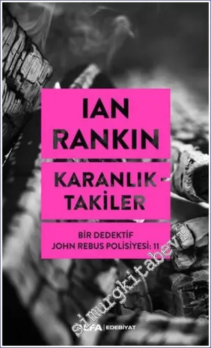 Karanlıktakiler Bir Dedektif John Rebus Polisiyesi: 11 -
