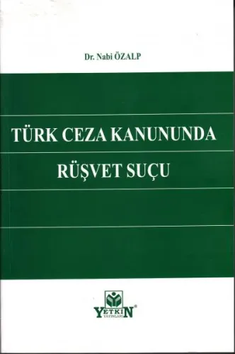 Türk Ceza Kanununda Rüşvet Suçu