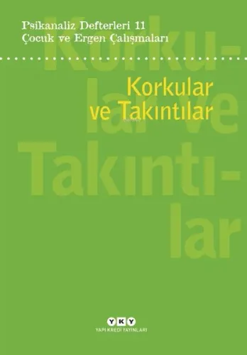Korkular ve Takıntılar