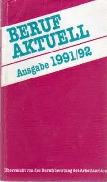 Beruf Aktuell Ausgabe 1991/92